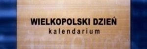 Wielkopolski dzień. Kalendarium