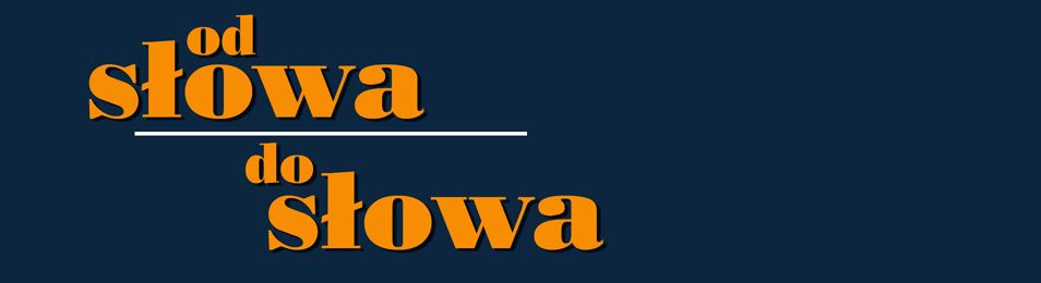 Od słowa do słowa 954