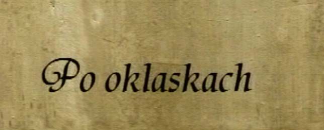 zapraszamy na "Po oklaskach"