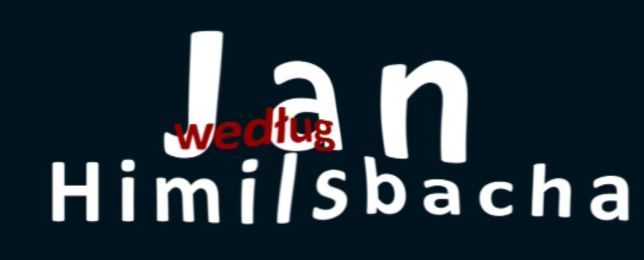 Film „Jan według Himilsbacha”