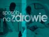 Sposób na zdrowie