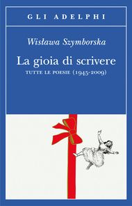 „Radość pisania” – wiersze Wisławy Szymborskiej przetłumaczone przez Pietro Marchesaniego