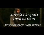 Artyści Śląska Opolskiego