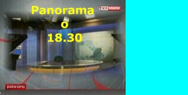 Panorama o 18.30