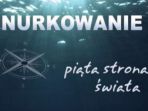 Nurkowanie - piąta strona świata (c)