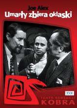 Umarły zbiera oklaski Umarły zbiera oklaski
