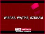wierzę wątpię szukam (c)