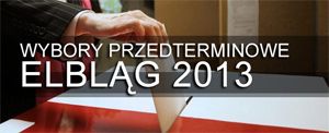 Wybory przedterminowe Elbląg 2013