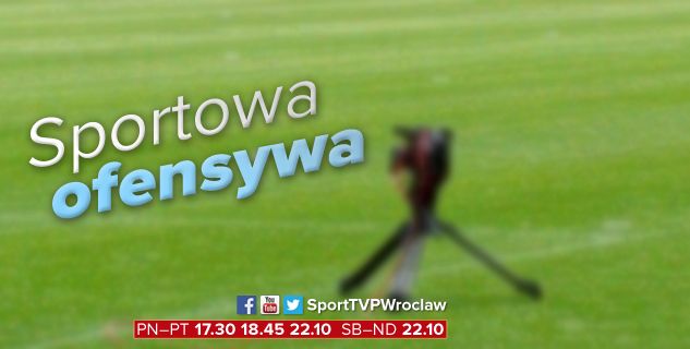 Sportowa ofensywa TVP Wrocław
