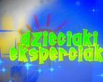 Dzieciaki eksperciaki (c)