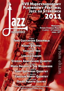 XVII Międzynarodowy Plenerowy Festiwal Jazz na Starówce 2011