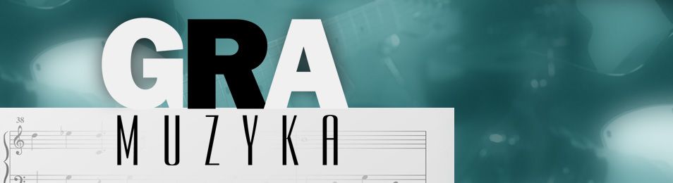 Gra muzyka