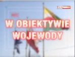 W obiektywie wojewody (c)