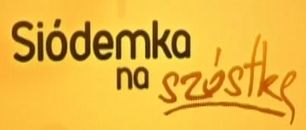 Siódemka na szóstkę (c)