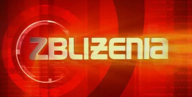 Główne wydanie "Zbliżeń" codziennie o 18.30