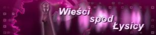 Wieści spod Łysicy (c)
