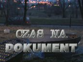 „Czas na dokument" w każdy poniedziałek w TVP1