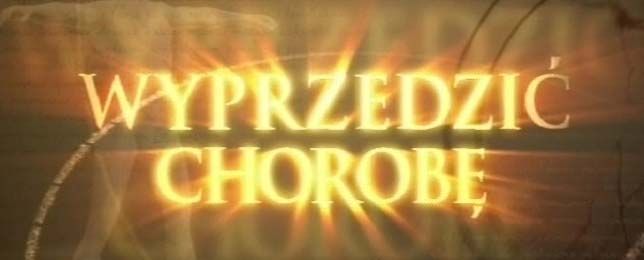 Wyprzedzić chorobę