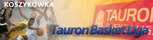 Tauron Basket Liga