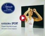 Ambasador Regionu - kandydat nr 10: Paweł Wojciechowski