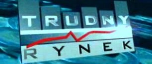 Trudny rynek (c)
